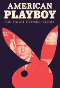 Cover American Playboy - Die Hugh Heffner Story, Poster