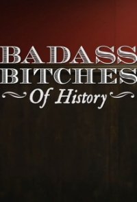Badass Bitches of History Cover, Online, Poster