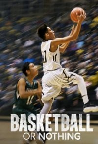 Basketball or Nothing Cover, Basketball or Nothing Poster