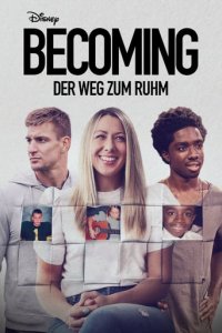 Cover Becoming: Der Weg zum Ruhm, Poster Becoming: Der Weg zum Ruhm