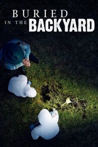 Cover Buried In The Backyard - Mord verjährt nicht, Poster