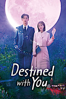 Destined With You, Cover, HD, Serien Stream, ganze Folge