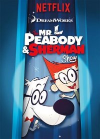 Cover Die Mr. Peabody & Sherman Show, Poster Die Mr. Peabody & Sherman Show