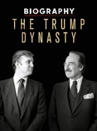 Cover Die Trump-Dynastie – Der Weg zur Macht, Poster