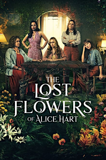 Die verlorenen Blumen der Alice Hart, Cover, HD, Serien Stream, ganze Folge