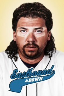 Eastbound & Down Cover, Poster, Eastbound & Down DVD