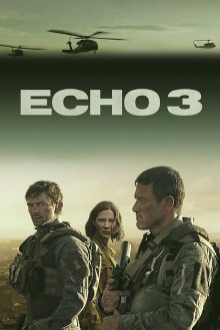 Echo 3, Cover, HD, Serien Stream, ganze Folge
