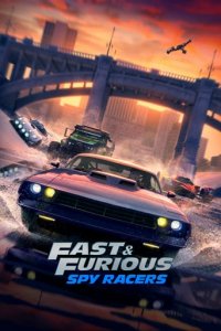 Cover Fast & Furious Spy Racers, Fast & Furious Spy Racers
