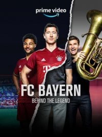 FC Bayern – Behind the Legend Cover, Online, Poster