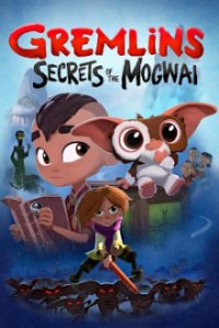 Gremlins: Secrets of the Mogwai Cover, Gremlins: Secrets of the Mogwai Poster
