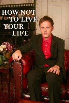 Cover How Not to Live Your Life - Volle Peilung, Poster