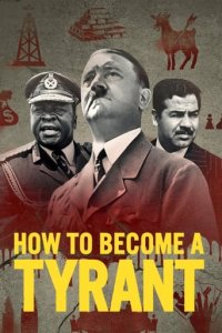 Cover How to Become a Tyrant, Poster