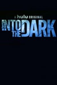 Into the Dark Cover, Poster, Into the Dark DVD