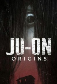 Cover Ju-On: Origins, Poster