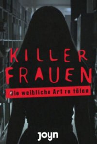 Cover Killerfrauen - Die weibliche Art zu töten, TV-Serie, Poster