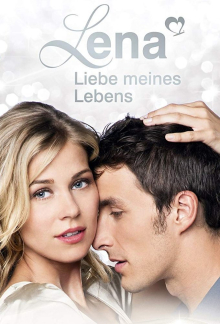 Lena - Liebe meines Lebens, Cover, HD, Serien Stream, ganze Folge