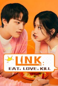 Link: Eat, Love, Kill  Cover, Stream, TV-Serie Link: Eat, Love, Kill 