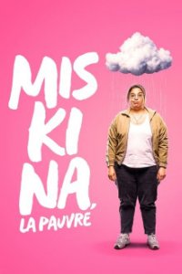 Miskina – Die Arme Cover, Miskina – Die Arme Poster