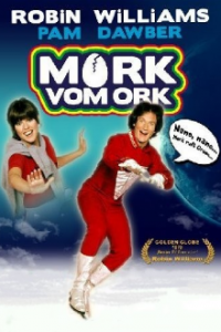 Cover Mork vom Ork, Poster Mork vom Ork
