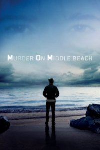 Cover Murder on Middle Beach – Auf der Suche nach der Wahrheit, Poster