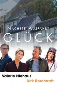 Nächste Ausfahrt Glück Cover, Stream, TV-Serie Nächste Ausfahrt Glück