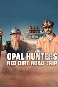 Cover Opal Hunters: Red Dirt Road Trip, Poster