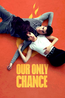 Our Only Chance, Cover, HD, Serien Stream, ganze Folge