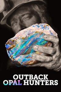 Outback Opal Hunters - Edelsteinjagd in Australien Cover, Poster, Outback Opal Hunters - Edelsteinjagd in Australien