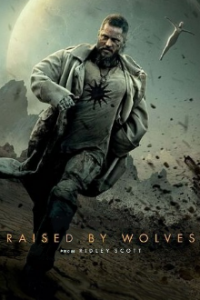 Cover Raised By Wolves (2020), Poster