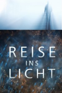 Cover Reise ins Licht, TV-Serie, Poster