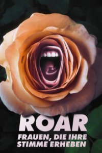 Cover Roar – Frauen, die ihre Stimme erheben, TV-Serie, Poster
