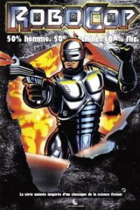 Cover RoboCop: The Animated Series, TV-Serie, Poster