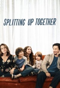 Cover Splitting Up Together, Poster, HD
