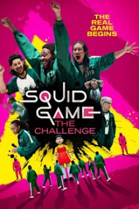 Squid Game: The Challenge Cover, Squid Game: The Challenge Poster