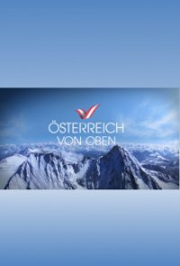 Cover Österreich von Oben, TV-Serie, Poster