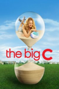 The Big C ... und jetzt ich Cover, Poster, Blu-ray,  Bild