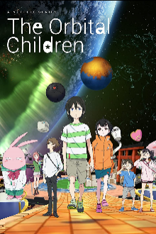 The Orbital Children, Cover, HD, Serien Stream, ganze Folge