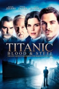 Cover Titanic – Blood and Steel, TV-Serie, Poster