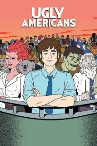 Ugly Americans Cover, Poster, Ugly Americans DVD