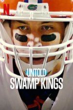 Cover Untold: Swamp Kings, Poster, Stream